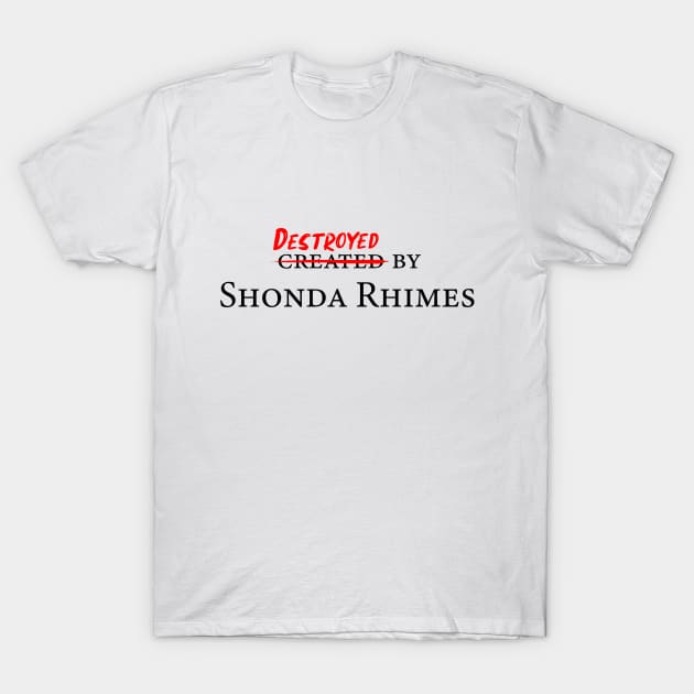 Shonda Rhimes T-Shirt by RafaRodrix